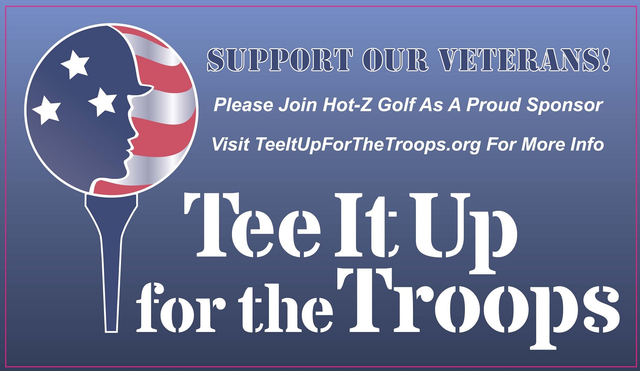 tee it up for the troops banner image - Hot-Z USA Military Bags
