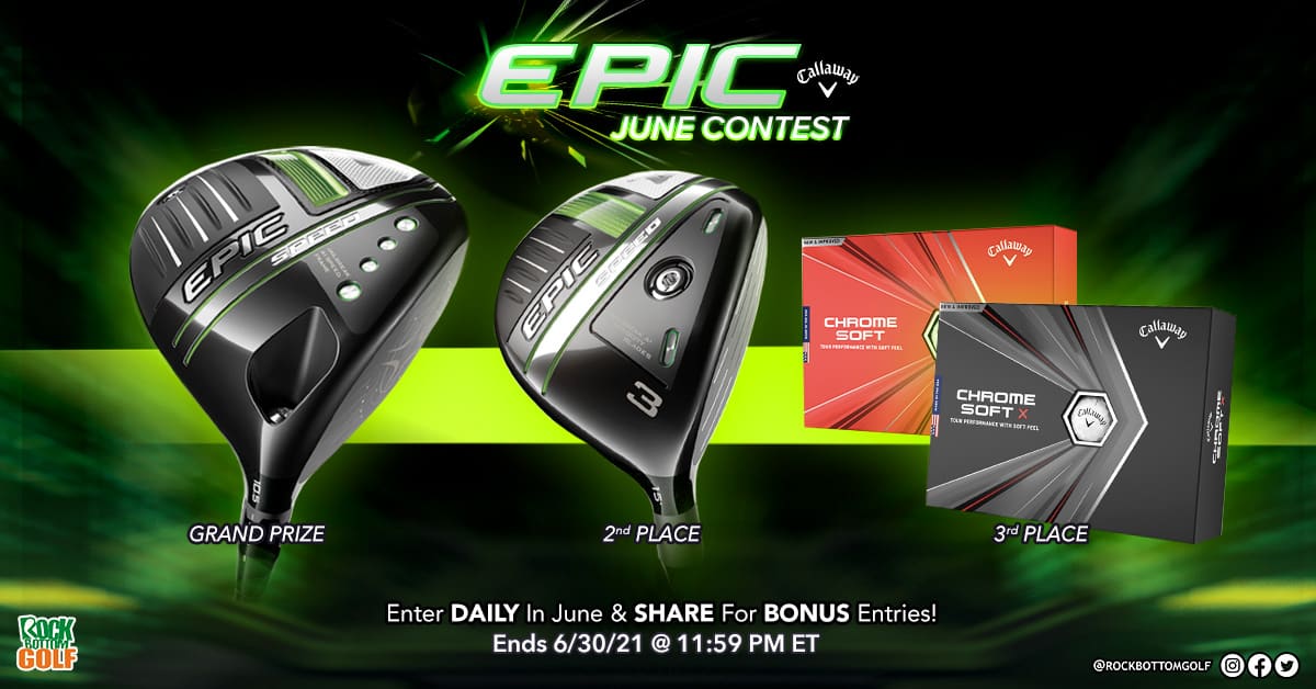 Callaway Epic Giveaway Blog Rock Bottom Golf