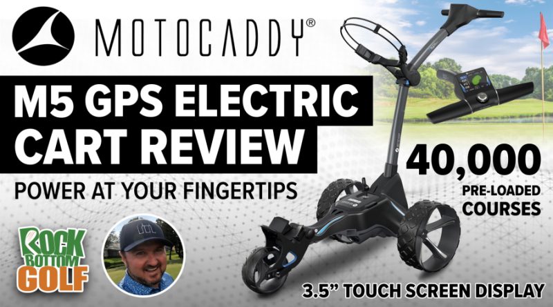 Motocaddy M5 GPS DHC Electric Caddy – Golf Product Review