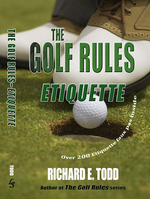 The Golf Rules: Etiquette Paperback