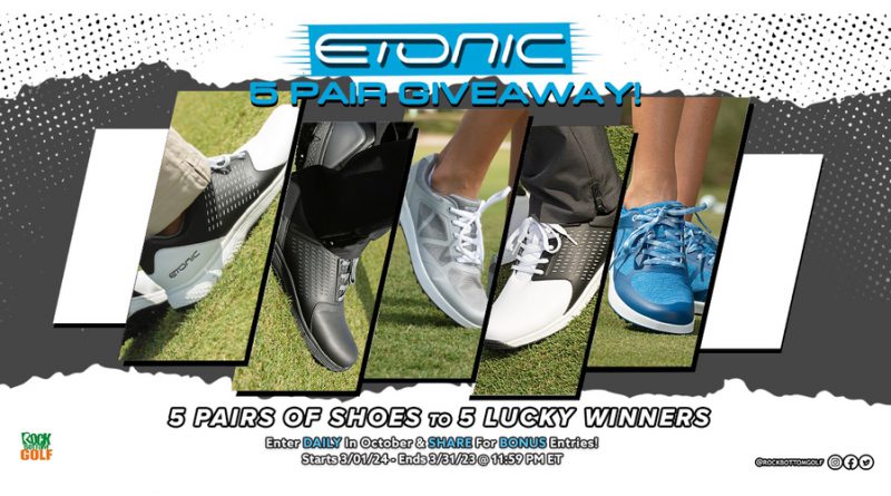 Win! March 2024 Etonic Golf Giveaway! Enter Today!
