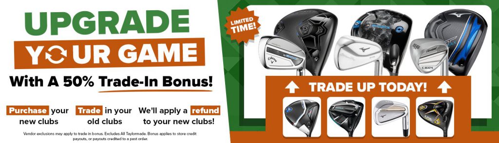 50% Bonus on golf club trade-ins. banner image