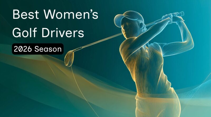 Best Woman's Golf Drivers 2026