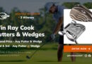 Ray Cook October 2026 Giveaway: Win Putters & Wedges